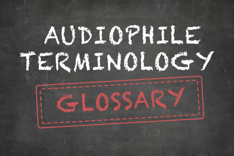 Chalkboard with the text 'Audiophile Terminology Glossary'